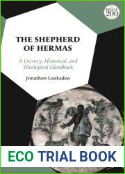 Shepherd of Hermas, The: A Literary, Historical, and Theological Handbook
