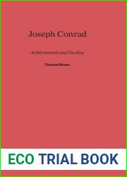 Joseph Conrad: Achievement and Decline