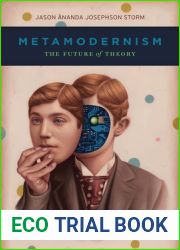 Metamodernism: The Future of Theory