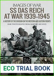 SS Das Reich at War, 1939-1945: A History of the Division on the Western and Eastern Fronts (Images of War)