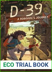 D-39: A Robodog|s Journey