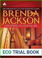 Wrapped in Pleasure: Delaney|s Desert Sheikh Seduced by a Stranger (The Westmorelands #1, 17)