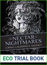 The Nectar of Nightmares