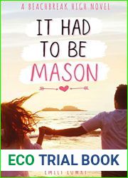 It Had to be Mason (Beachbreak High, #1)