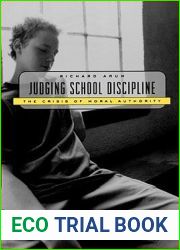 Judging School Discipline: The Crisis of Moral Authority