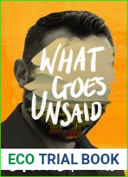 What Goes Unsaid: a memoir of fathers who never were