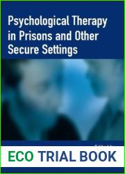Psychological Therapy in Prisons and Other Settings