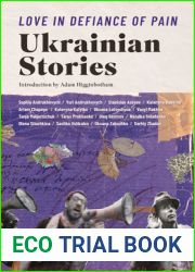 Love in Defiance of Pain: Ukrainian Stories