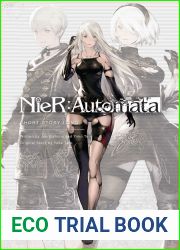 NieR:Automata: Short Story Long