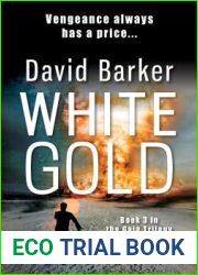 White Gold (Gaia Trilogy, 3)