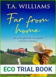 Far from Home: An unforgettable feel-good summer romance (Beneath Italian Skies Book 3)
