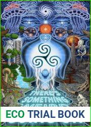 There|s Something Weird Going On: Ten Stories of Existentialist Science Fiction