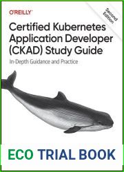 Certified Kubernetes Application (CKAD) 2E