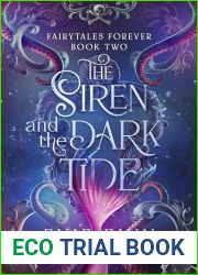 The Siren and the Dark Tide: Fairytales Forever Book Two
