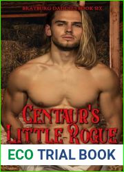 Cantaur|s Little Rogue (Bratburg Daddies Book 6)