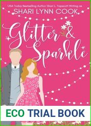 Glitter and Sparkle (Glitter and Sparkle Series Book 1)