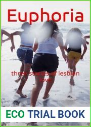 Euphoria: three stories of lesbian love