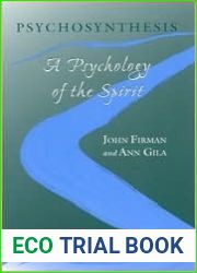 Psychosynthesis: A Psychology of the Spirit (Suny Series in Transpersonal and Humanistic Psychology)