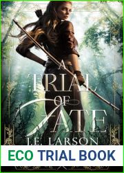 A Trial of Fate