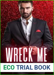 Wreck Me: A hot, forbidden love, age-gap romance (The Beckett Brothers)