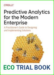 Predictive Analytics for the Modern Enterprise