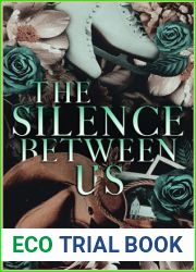 The Silence Between Us