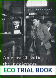 America Classifies the Immigrants: From Ellis Island to the 2020 Census