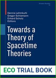Towards a Theory of Spacetime Theories (Einstein Studies, 13)