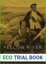 The Yellow River: The Problem of Water in Modern China