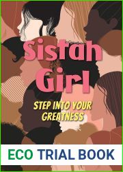Sistah Girl: Step into Your Greatness