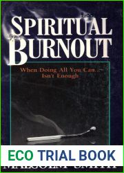 Spiritual Burnout: When Doing All You Can Isn|t Enough