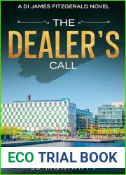 The Dealer|s Call: A DI James Fitzgerald Novel