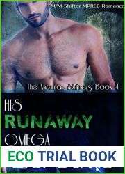 His Runaway Omega (The Mountain Shifters, #4)