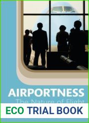 Airportness: The Nature of Flight