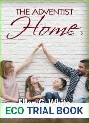 The Adventist Home (Work of Ellen G. White)