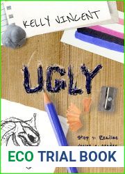 Ugly (The Art of Being Ugly, #1)