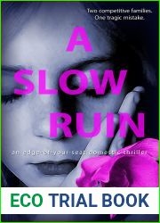 A Slow Ruin