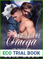 Wed to the Omega (Luna Brothers, #1)