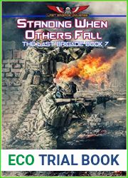 Standing When Others Fall (The Last Brigade Book 7)