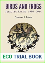 Birds and Frogs:Selected Papers of Freeman Dyson, 1990-2014