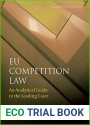 EU Competition Law: An Analytical Guide to the Leading Cases (Fourth Edition) by Ariel Ezrachi (2014-09-04)