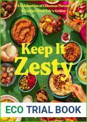 Keep It Zesty: A Celebration of Lebanese Flavors and Culture from Edy|s Grocer