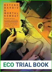 Beyond Barbie and Mortal Kombat: New Perspectives on Gender and Gaming