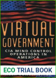 Virtual Government: CIA Mind Control Operations in America