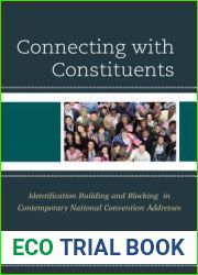 Connecting with Constituents: Identification Building and Blocking in Contemporary National Convention Addresses