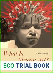 What Is African Art?: A Short History