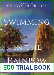 Swimming in the Rainbow (The Child of the Erinyes, #9)
