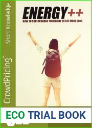 Energy ++: Do you wish you could more done each day? Discover How To Supercharge Your Mind And Body And Get MORE Done Every Single Day!