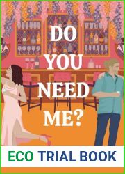Do You Need Me?: The hilarious enemies to lovers British romance