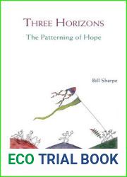 Three Horizons: The Patterning of Hope